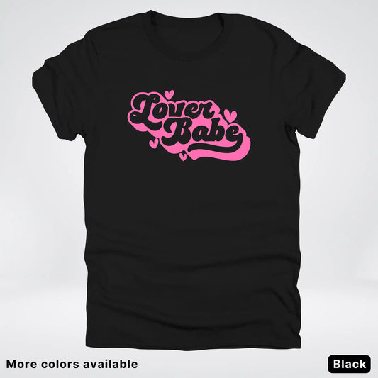 Lover Babe - Pink Design - T-Shirt