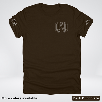 Custom Dad EST Year and Left And Right Sleeve Name - White Design  – Father’s Day T-Shirt