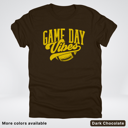 Game Day Vibes - Gold Design - Football T-Shirt