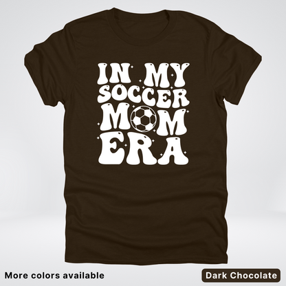 In My Soccer Mom Era T-Shirt