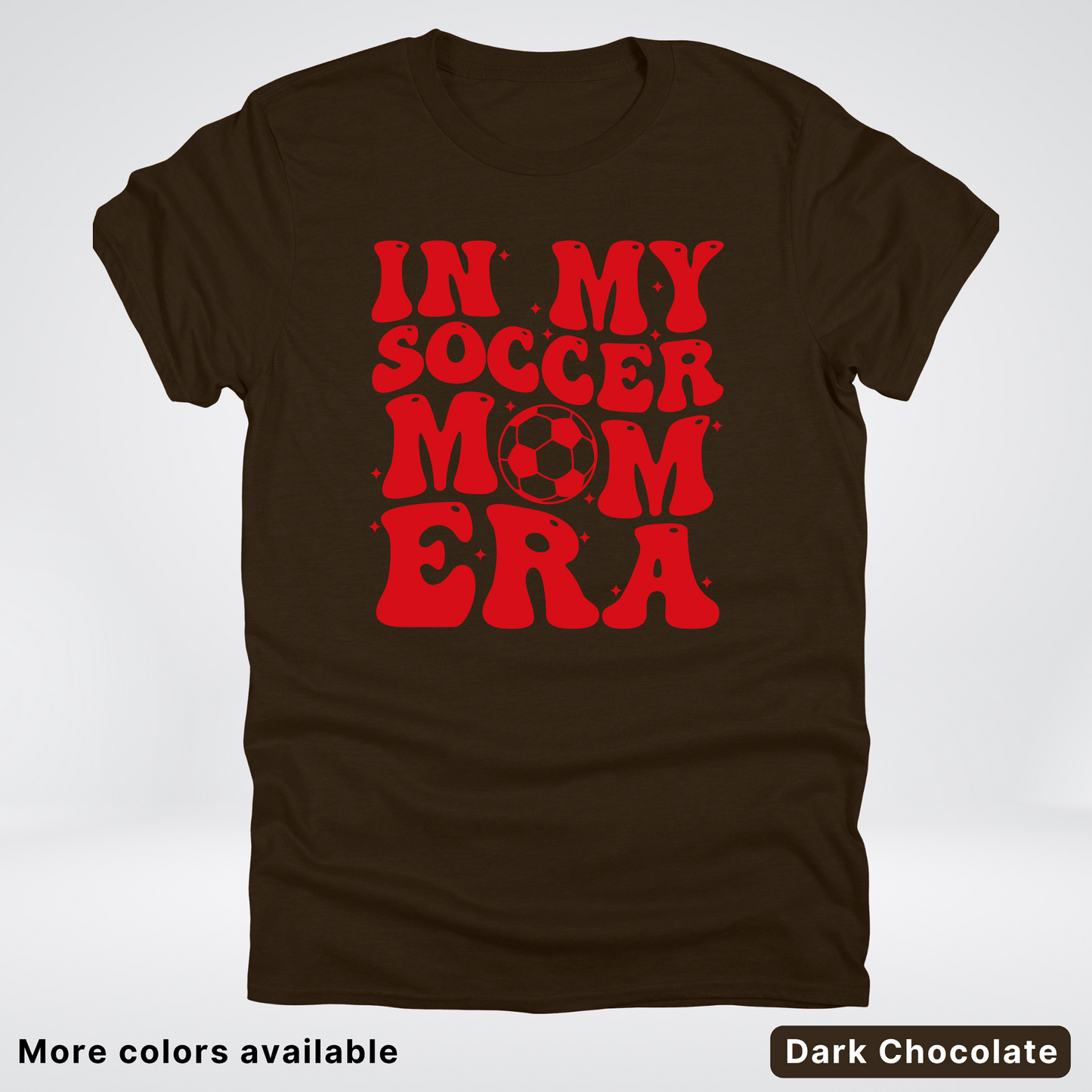 In My Soccer Mom Era – Red Design - T-Shirt