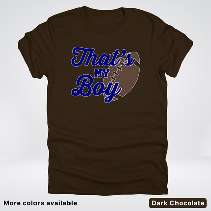That's My Boy - Navy Design - Football - T-Shirt