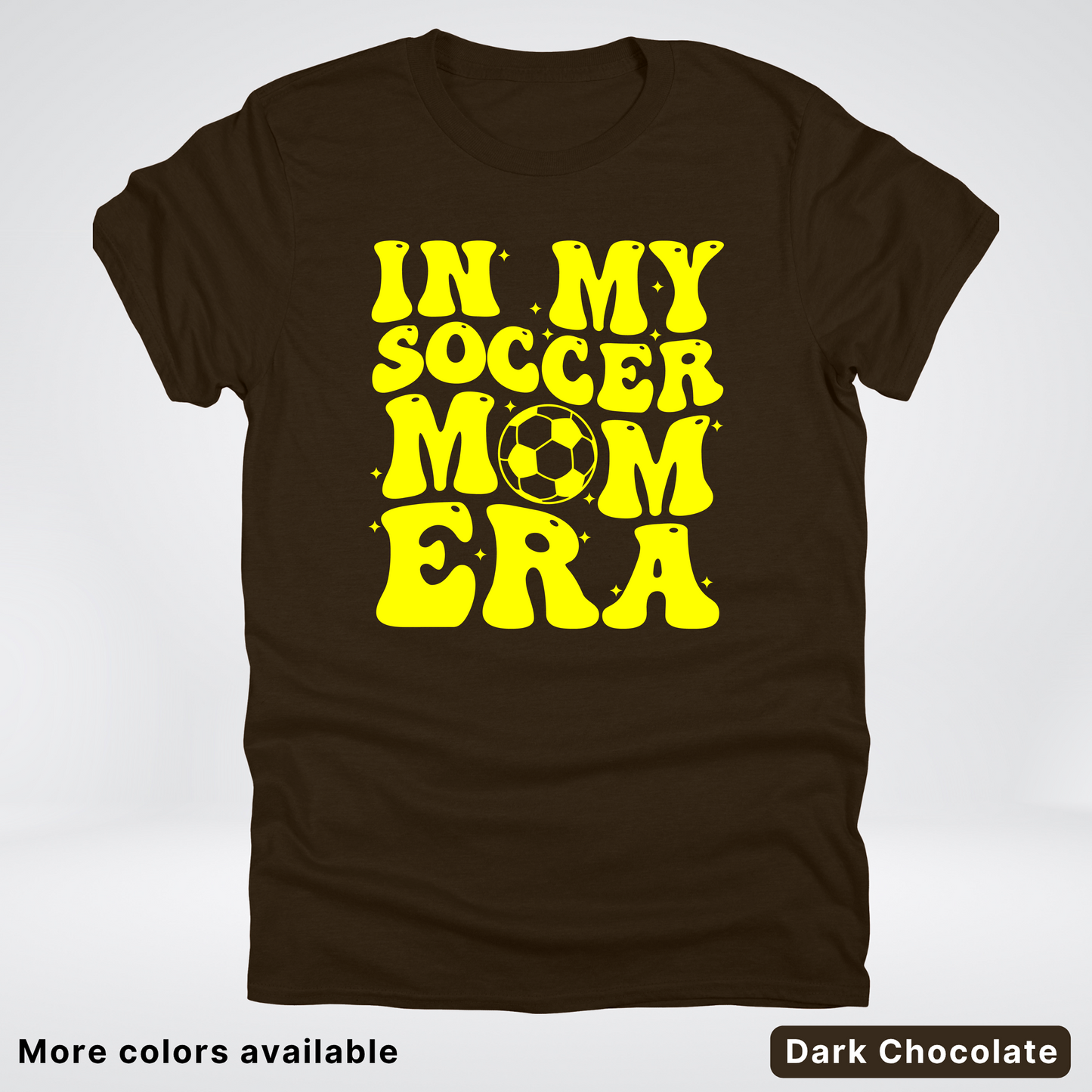 In My Soccer Mom Era – Yellow Design - T-Shirt