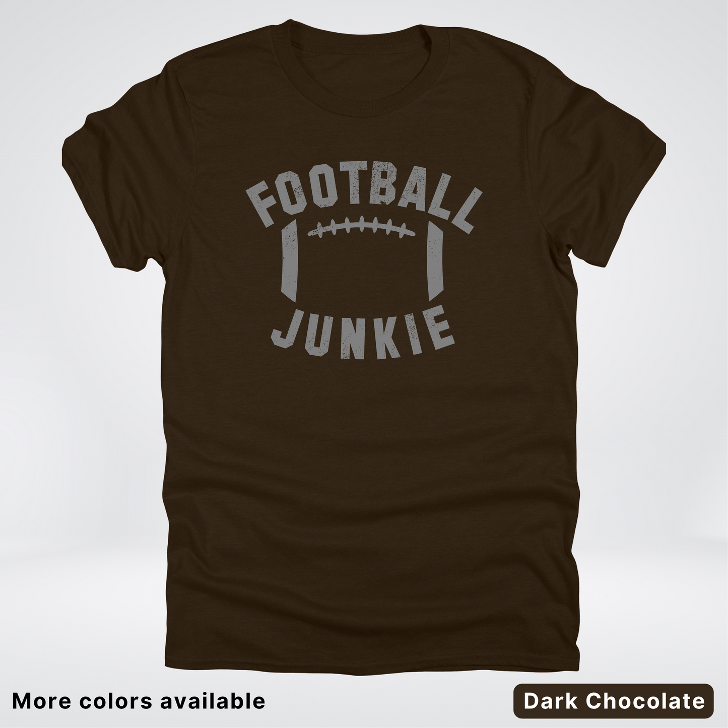 Football Junkie – Gray Design - T-Shirt