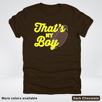 That's My Boy - Yellow Design - Football - T-Shirt