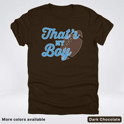 That's My Boy - Light Blue Design - Football - T-Shirt