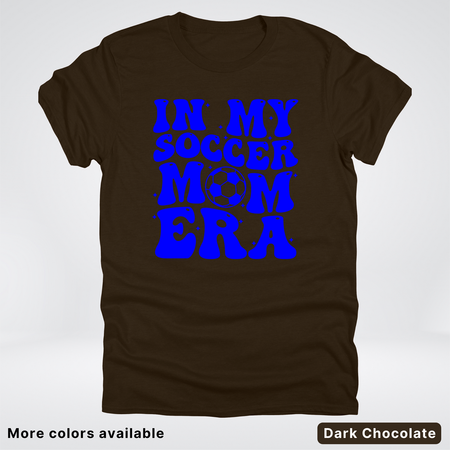 In My Soccer Mom Era – Blue Design - T-Shirt