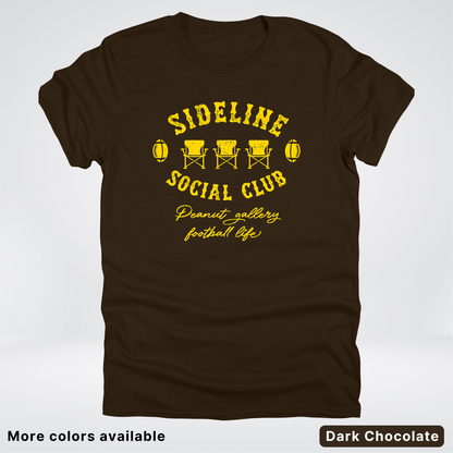 Sideline Social Club Peanut Gallery Football Life - Gold Design - T-Shirt