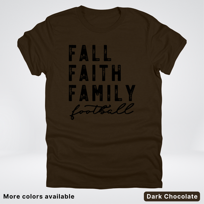 Fall Faith Family – Black Design - Football - T-Shirt