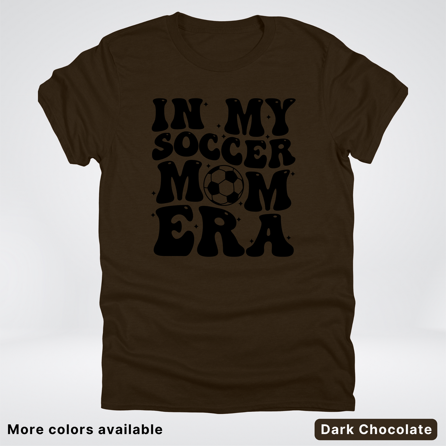 In My Soccer Mom Era – Black Design - T-Shirt