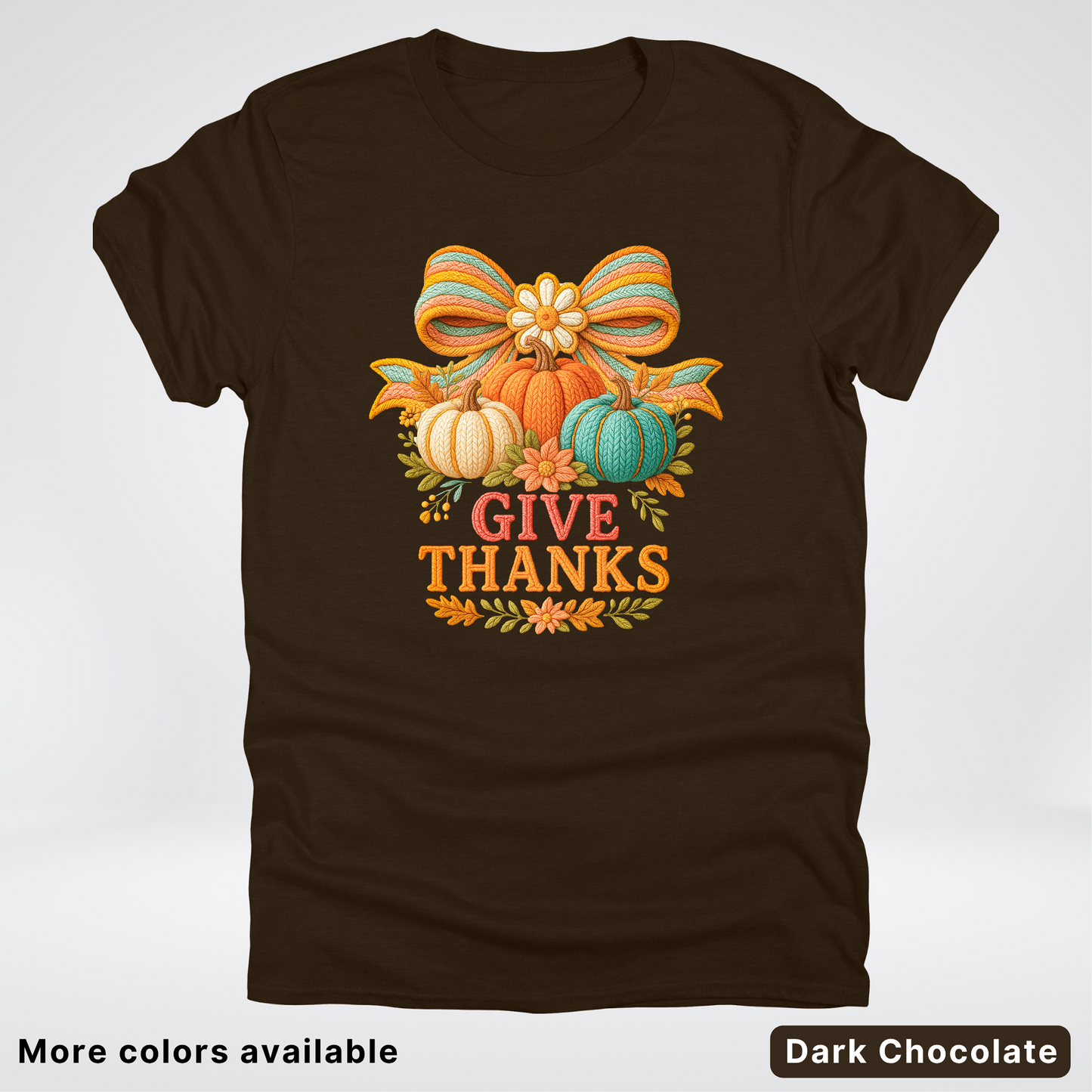 Give Thanks Crochet Thanksgiving Fall Pumpkin - T-Shirts
