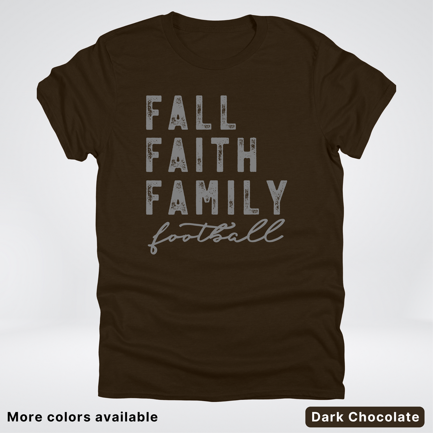 Fall Faith Family – Gray Design - Football - T-Shirt