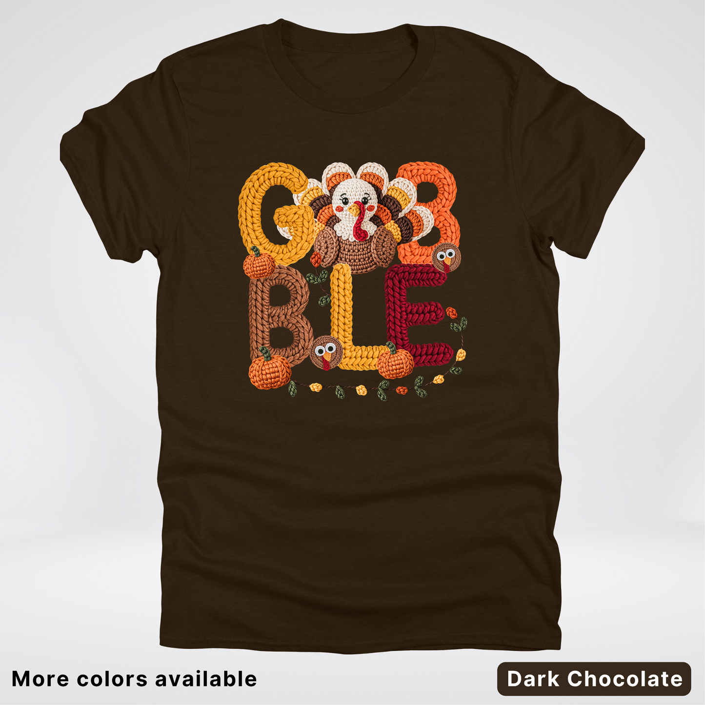 Turkey Gobble Pumpkin Fall Crochet - T-Shirts