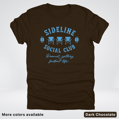 Sideline Social Club Peanut Gallery Football Life – Light Blue Design - T-Shirt