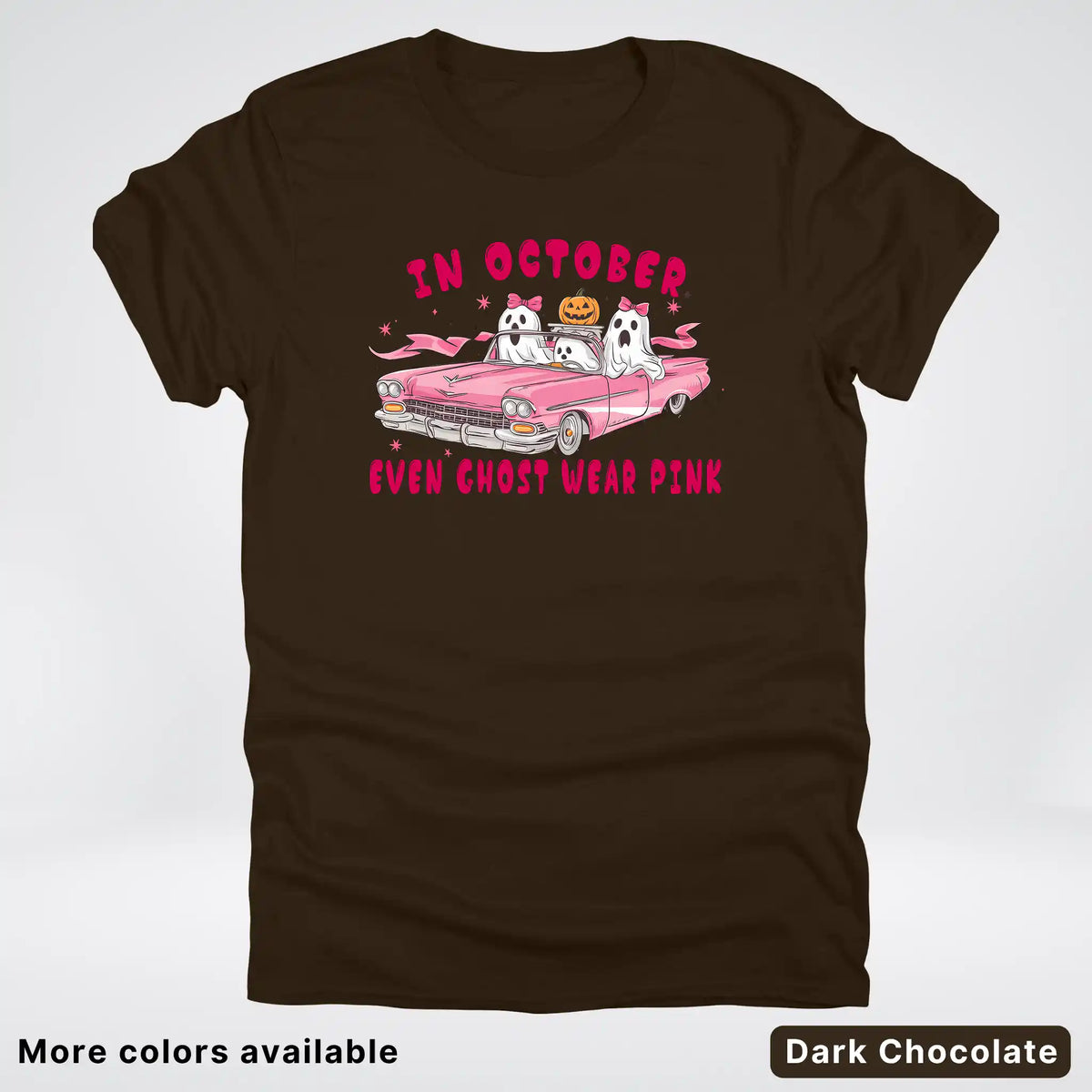 In October Even Ghost Wear Pink Breast Cancer Awareness  T-Shirt