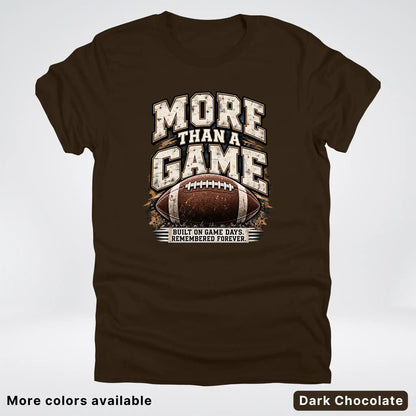 More Than a Game – Vintage Football T-Shirt