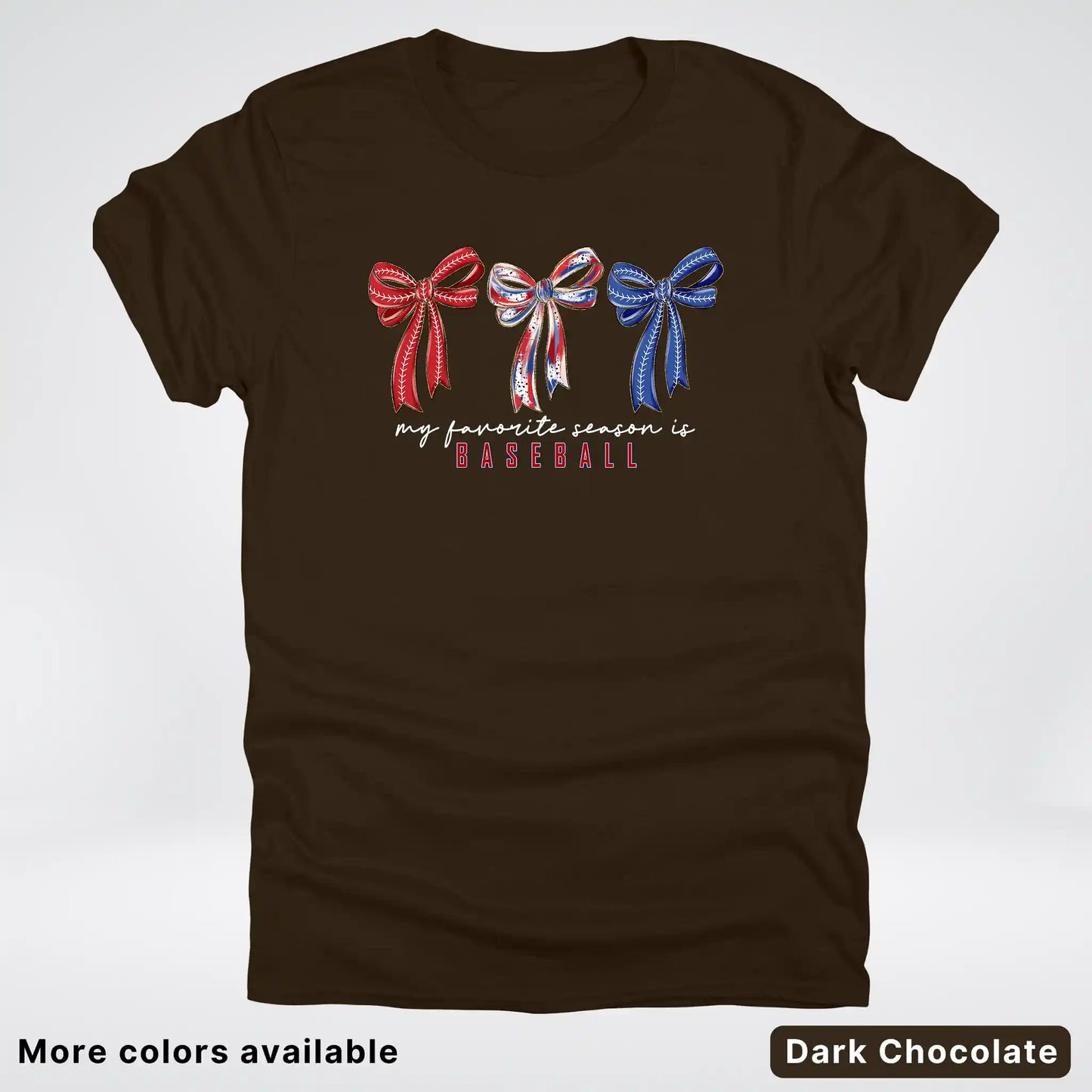 My Favorite Season Is Baseball – Red White Blue Bow Graphic T-Shirt
