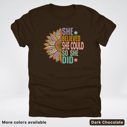 She Believed She Could So She Did – Sunflower Inspirational Graphic T-Shirt