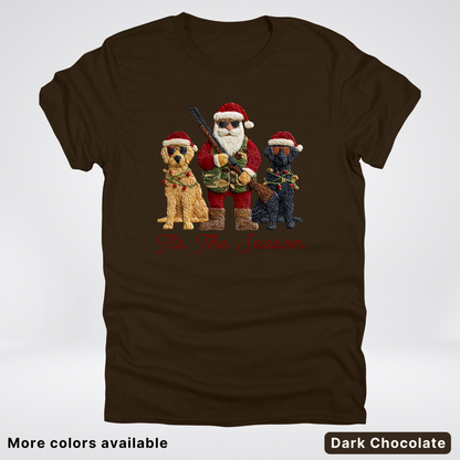 Tis The Season Hunting Santa Hook Yard Faux - T-Shirt