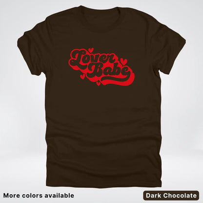 Lover Babe - Red Design - T-Shirt