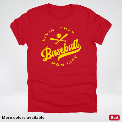 Livin' That Baseball Mom Life - Gold Design - T-Shirt