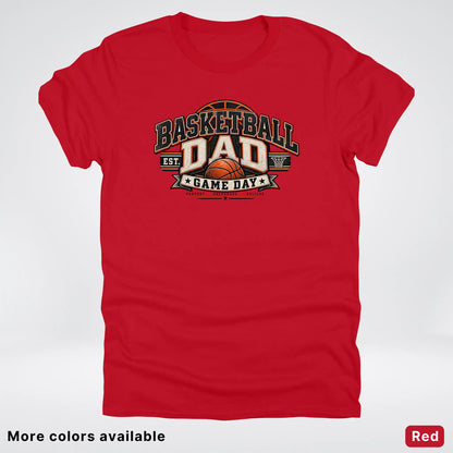 Basketball Dad – Game Day T-Shirt