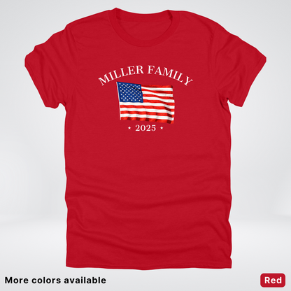 CUSTOM Family Name And Year - 4th Of July T-Shirt