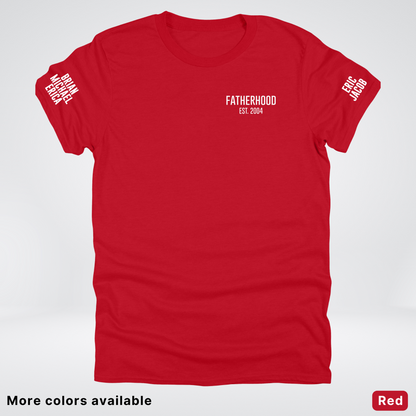 Fatherhood Est Custom Year Custom Names On Sleeves- White Design  – Father’s Day T-Shirt