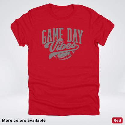 Game Day Vibes - Gray Design - Football T-Shirt