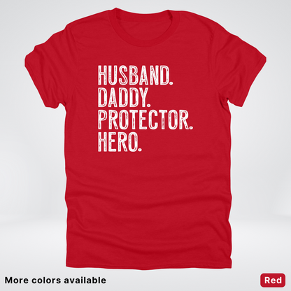 Husband Daddy Protector Hero - White Design – Father’s Day T-Shirt