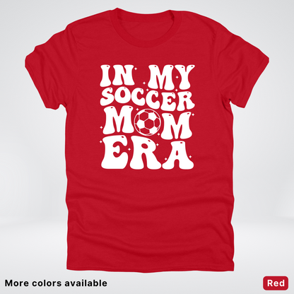 In My Soccer Mom Era T-Shirt