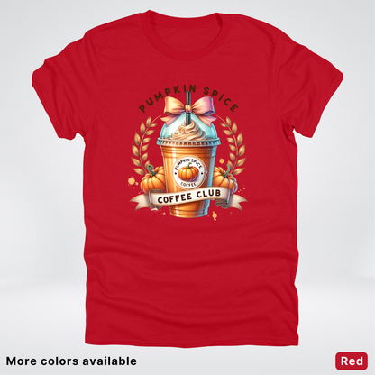 Pumpkin Spice Coffee Club - T-Shirt