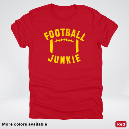 Football Junkie – Gold Design - T-Shirt