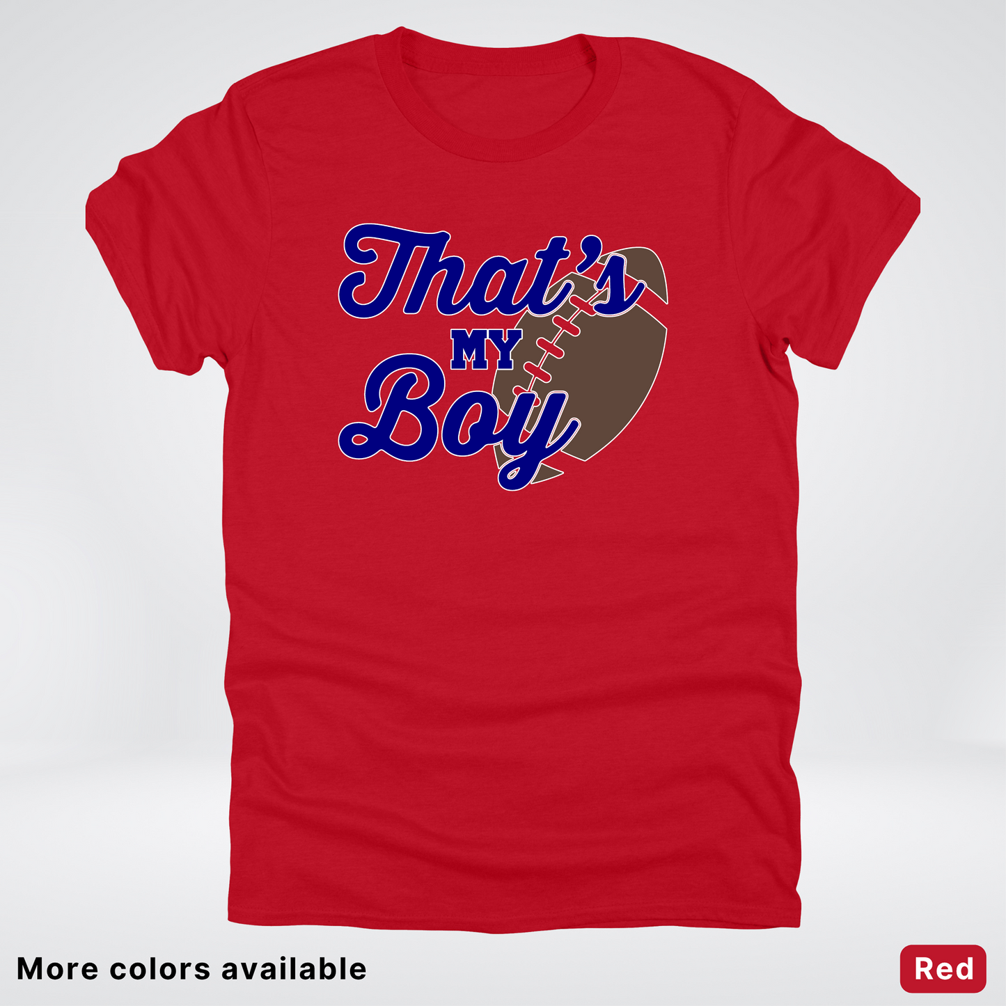That's My Boy - Navy Design - Football - T-Shirt