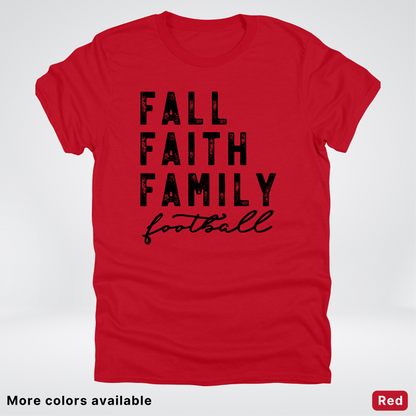 Fall Faith Family – Black Design - Football - T-Shirt