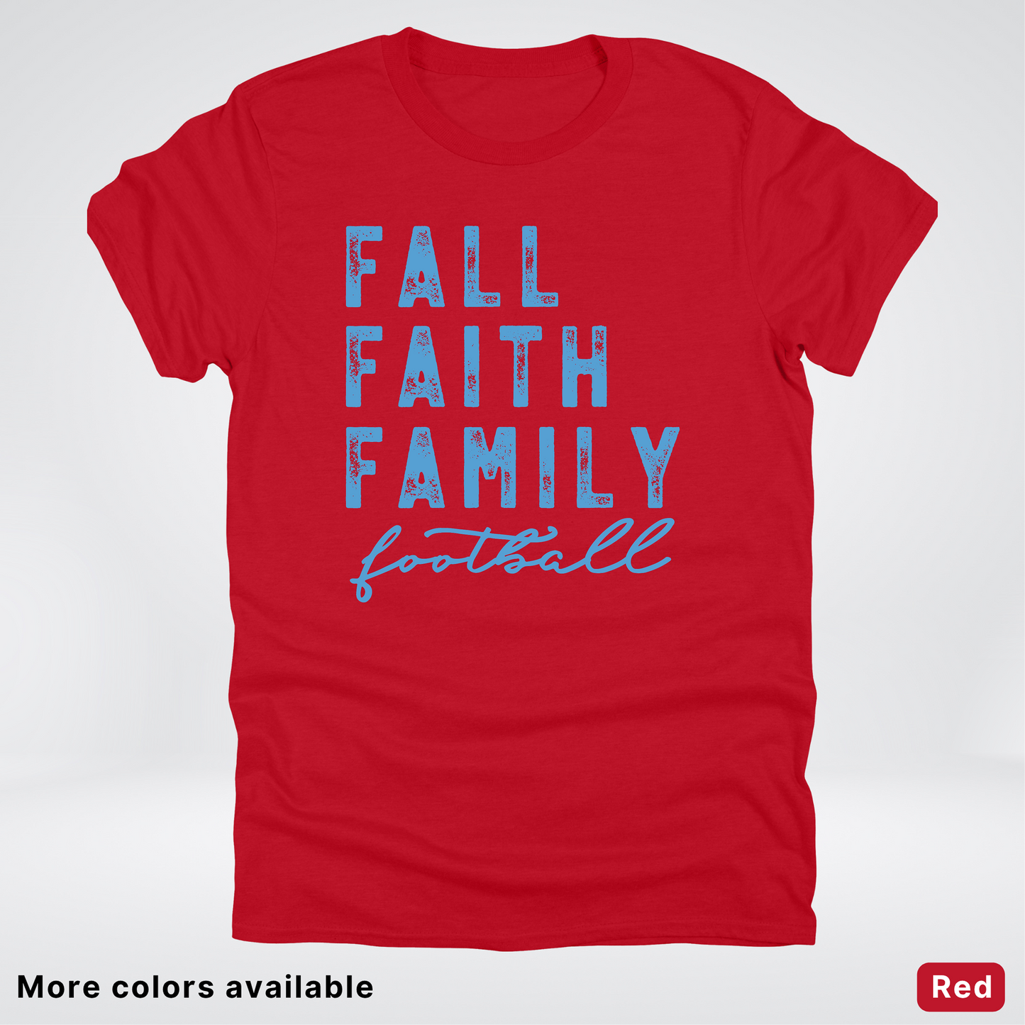 Fall Faith Family – Light Blue Design - Football - T-Shirt