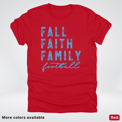 Fall Faith Family – Light Blue Design - Football - T-Shirt