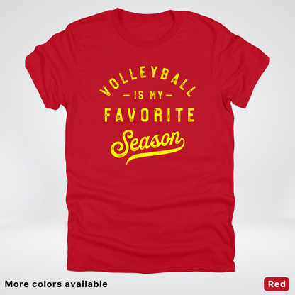 Volleyball Is My Favorite Season - Yellow Design - T-Shirt