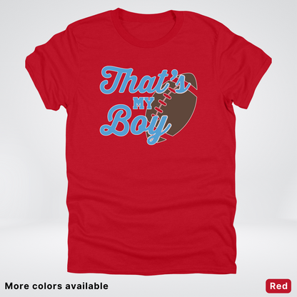 That's My Boy - Light Blue Design - Football - T-Shirt