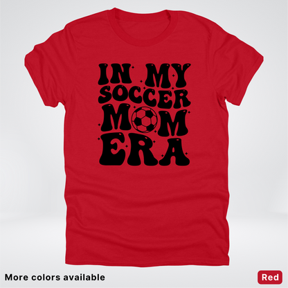 In My Soccer Mom Era – Black Design - T-Shirt