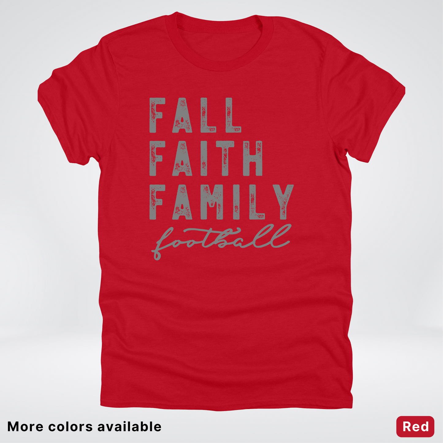 Fall Faith Family – Gray Design - Football - T-Shirt