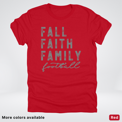 Fall Faith Family – Gray Design - Football - T-Shirt
