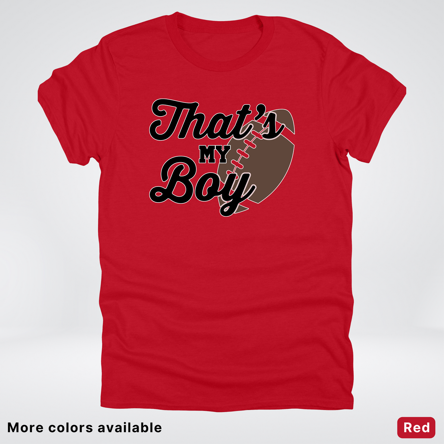 That's My Boy - Black Design - Football - T-Shirt