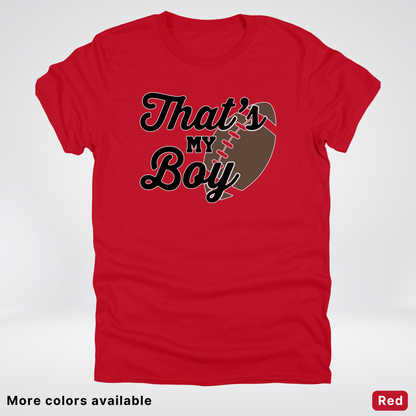 That's My Boy - Black Design - Football - T-Shirt