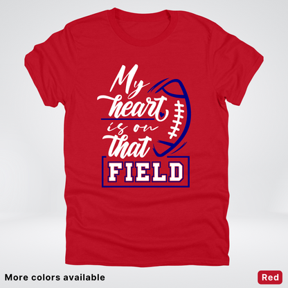 My Heart Is On That Field – Navy Design – T-Shirt