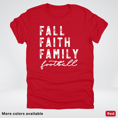 Fall Faith Family – White Design - Football - T-Shirt