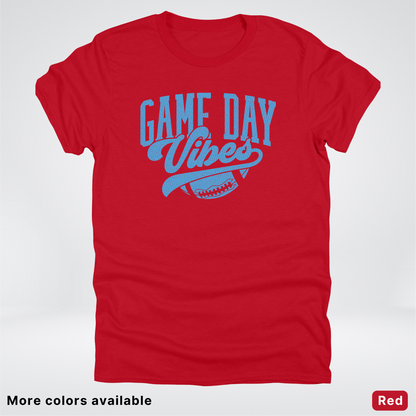Game Day Vibes – Light Blue Design - Football - T-Shirt