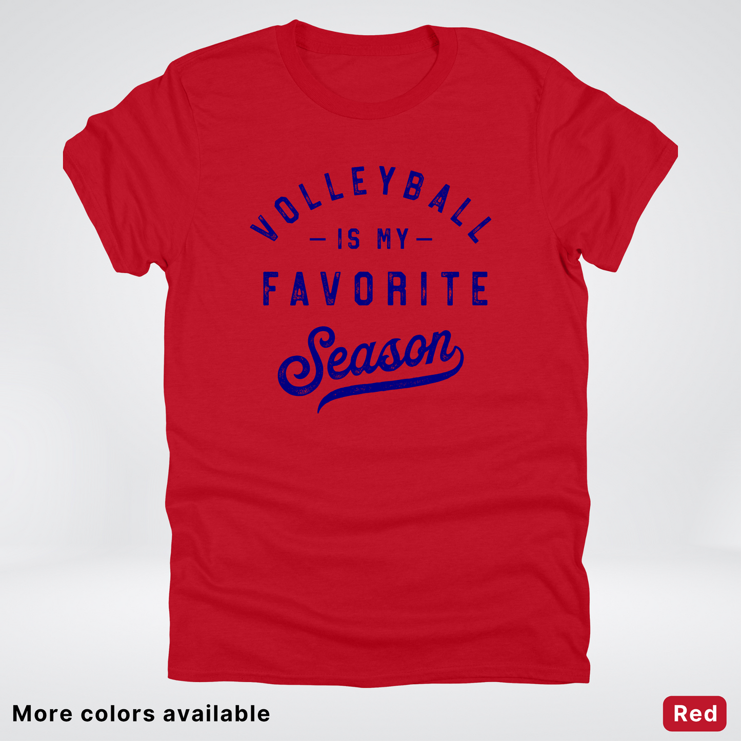 Volleyball Is My Favorite Season - Navy Design - T-Shirt