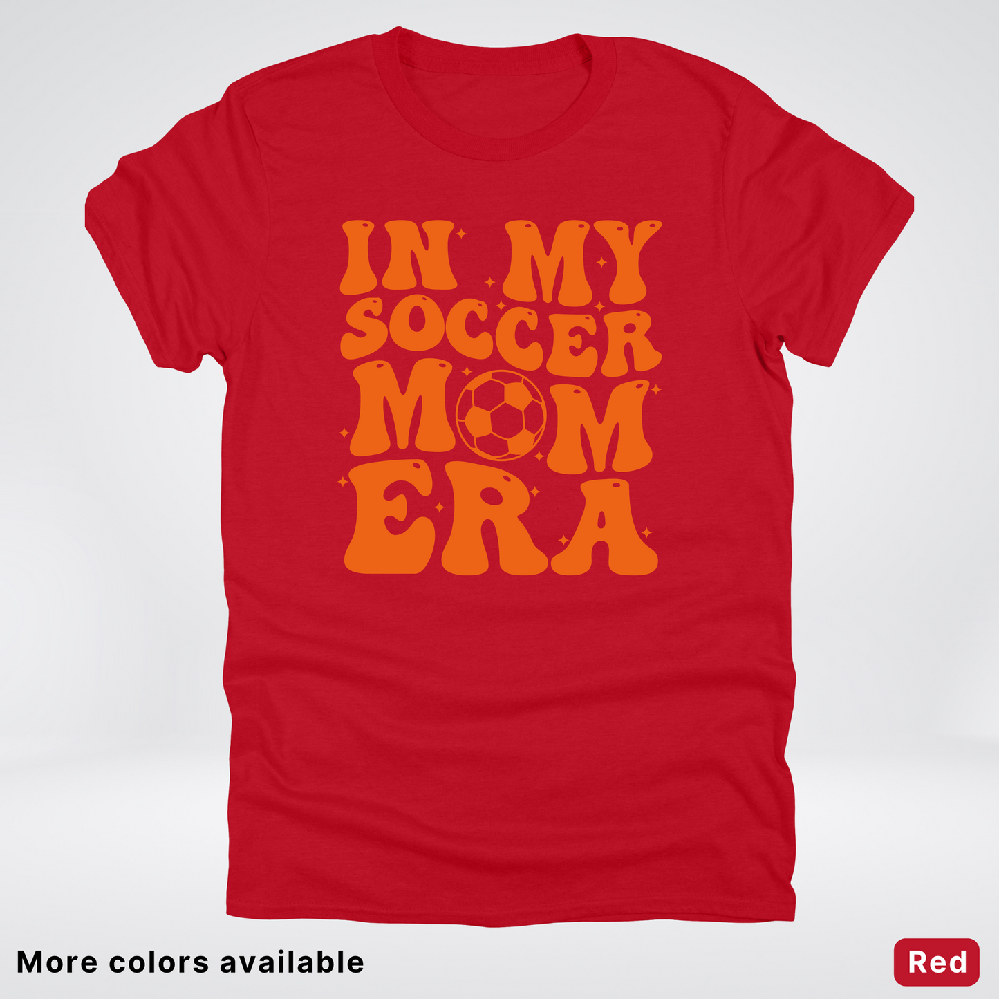 In My Soccer Mom Era – Orange Design - T-Shirt