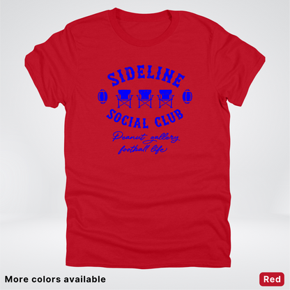 Sideline Social Club Peanut Gallery Football Life - Blue Design - T-Shirt